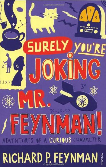 Surely You're jokinf, Mr Feyman