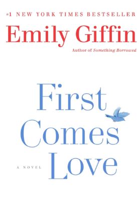 First Comes Love - Romance Books, Chick Lit